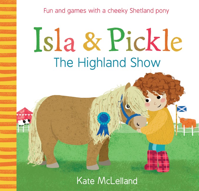 Book cover image for Isla and Pickle: The Highland Show ISBN: 9781782505099