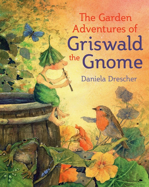 Book cover image for The Garden Adventures of Griswald the Gnome ISBN: 9781782505211