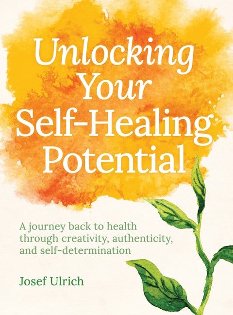 Unlocking Your Self-Healing Potential