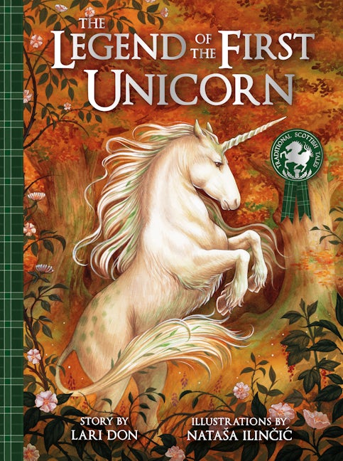 Book cover image for The Legend of the First Unicorn ISBN: 9781782506270