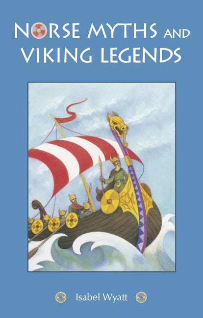 Book cover image for Norse Myths and Viking Legends ISBN: 9781782506621