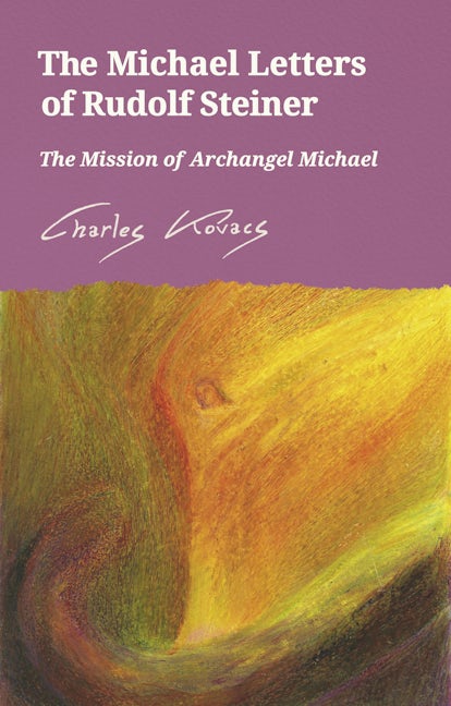 Book cover image for The Michael Letters of Rudolf Steiner ISBN: 9781782506799