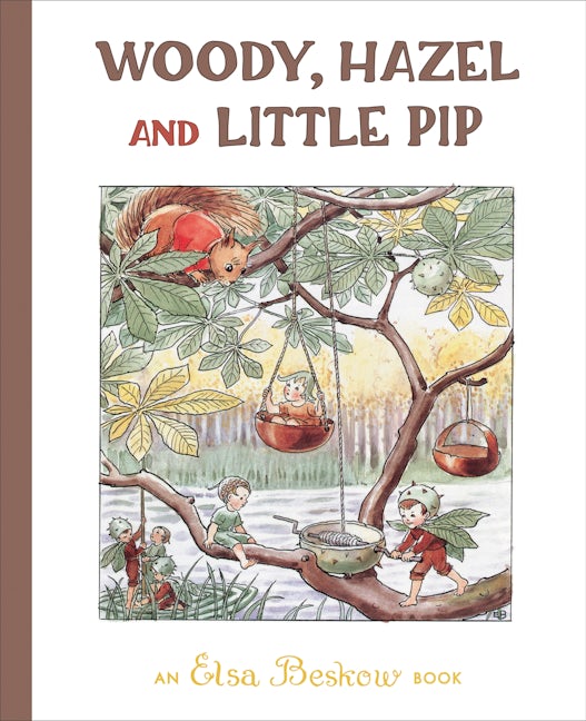 Book cover image for Woody, Hazel and Little Pip ISBN: 9781782507284
