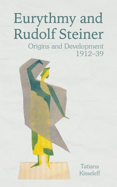Book cover image for Eurythmy and Rudolf Steiner ISBN: 9781782507383