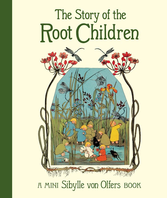Book cover image for The Story of the Root Children ISBN: 9781782507543