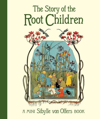 The Story of the Root Children
