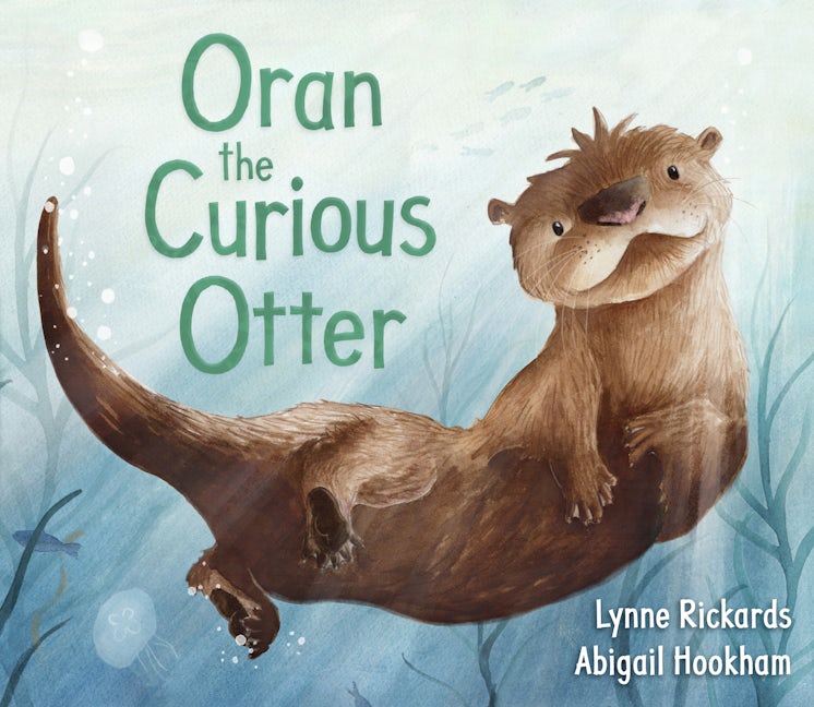 Book cover image for Oran the Curious Otter ISBN: 9781782507833