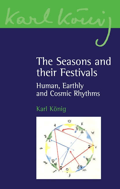 Book cover image for The Seasons and their Festivals ISBN: 9781782507901