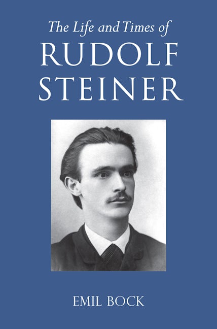 Book cover image for The Life and Times of Rudolf Steiner ISBN: 9781782508281