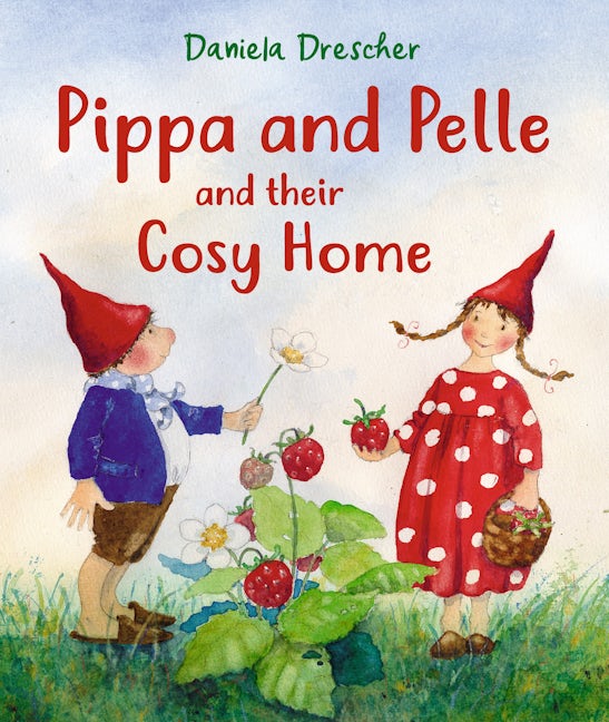 Book cover image for Pippa and Pelle and their Cosy Home ISBN: 9781782508977