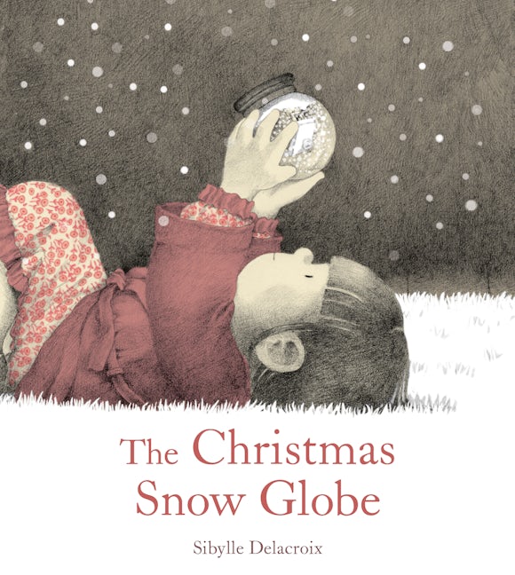 Book cover image for The Christmas Snow Globe ISBN: 9781782509097