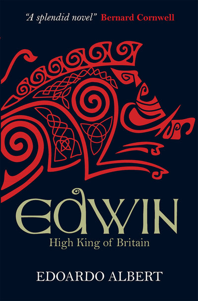 Cover image for Edwin: High King of Britain, isbn: 9781782640615