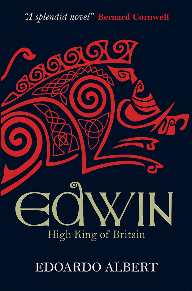 Cover image for Edwin: High King of Britain, isbn: 9781782640615
