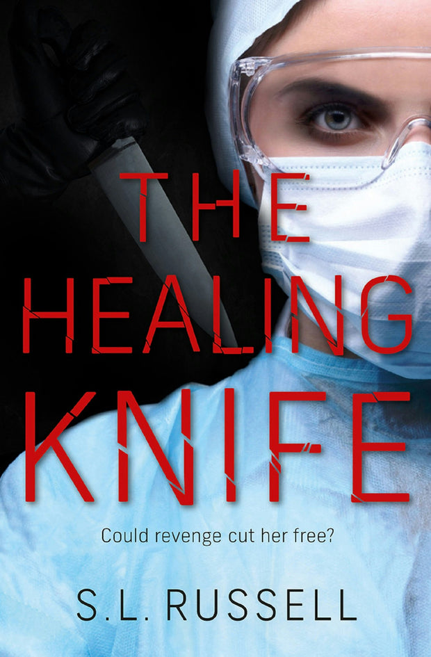 Cover image for The Healing Knife, isbn: 9781782643043