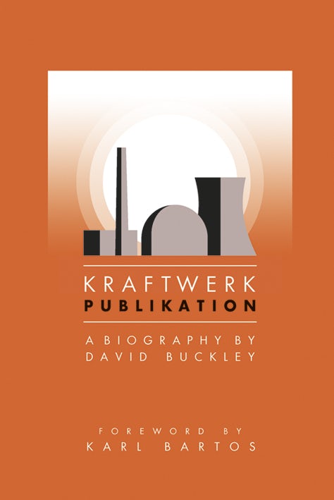 Book cover image for Kraftwerk: Publikation ISBN: 9781783059942