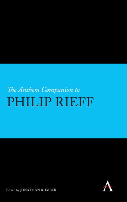 Book cover image for The Anthem Companion to Philip Rieff ISBN: 9781783081523