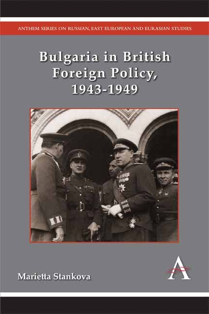 Book cover image for Bulgaria in British Foreign Policy, 1943–1949 ISBN: 9781783082322