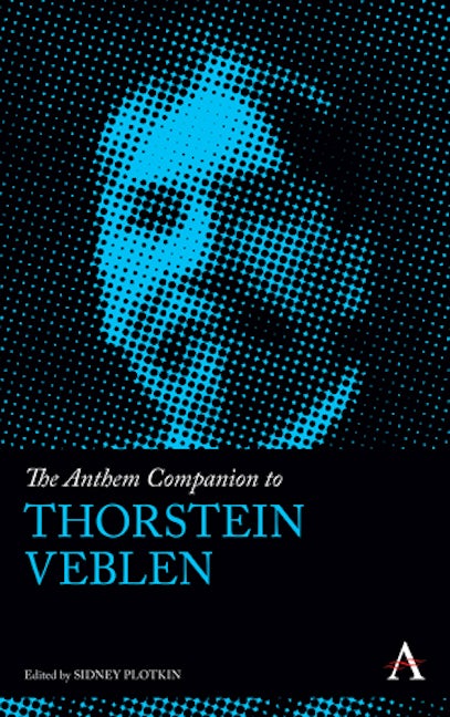 Book cover image for The Anthem Companion to Thorstein Veblen ISBN: 9781783082797