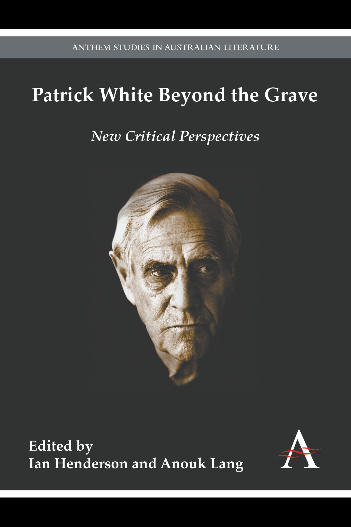 Cover image for Patrick White Beyond the Grave ISBN 9781783083985