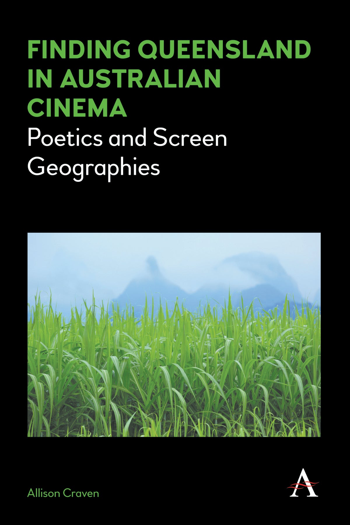 Cover image for Finding Queensland in Australian Cinema ISBN 9781783085491