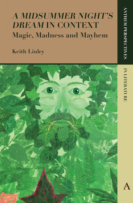 Book cover image for 'A Midsummer Night’s Dream' in Context ISBN: 9781783085552