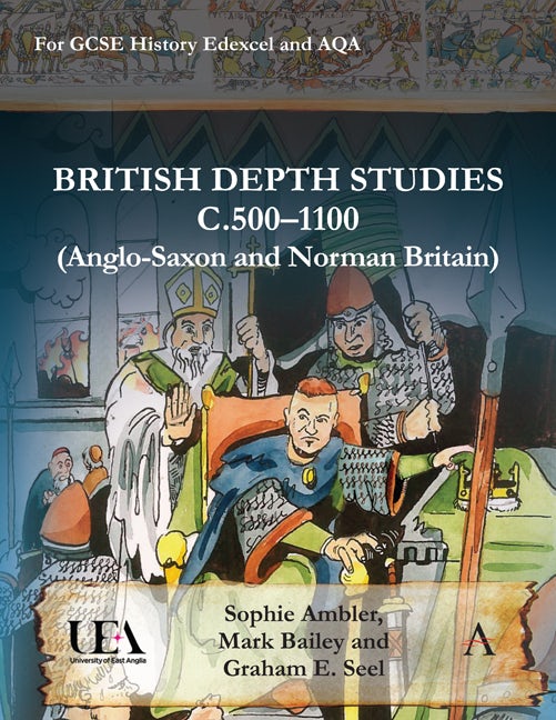 Book cover image for British Depth Studies c500–1100 (Anglo-Saxon and Norman Britain) ISBN: 9781783088089