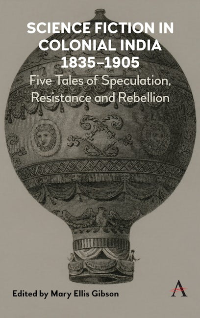 Book cover image for Science Fiction in Colonial India, 1835–1905 ISBN: 9781783088638