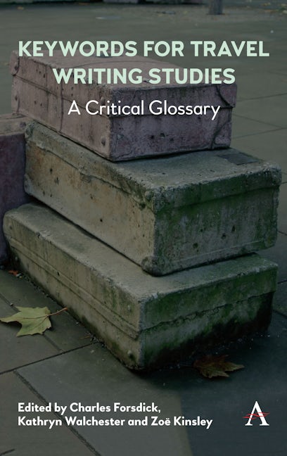 Book cover image for Keywords for Travel Writing Studies ISBN: 9781783089222