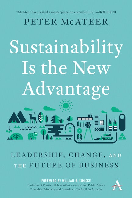 Book cover image for Sustainability Is the New Advantage ISBN: 9781783089468