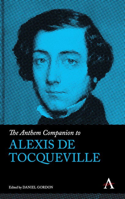 Book cover image for The Anthem Companion to Alexis de Tocqueville ISBN: 9781783089758