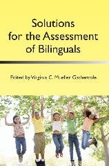 Book cover image for Solutions for the Assessment of Bilinguals ISBN: 9781783090143