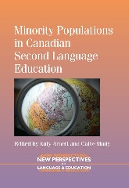 Book cover image for Minority Populations in Canadian Second Language Education ISBN: 9781783090297