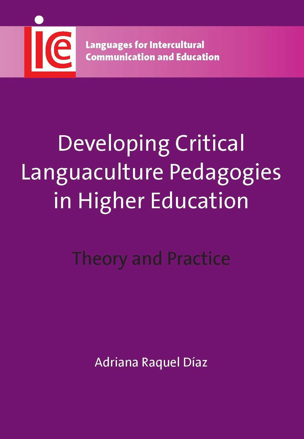 Book cover image for Developing Critical Languaculture Pedagogies in Higher Education ISBN: 9781783090341