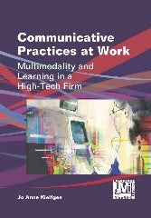 Book cover image for Communicative Practices at Work ISBN: 9781783090457
