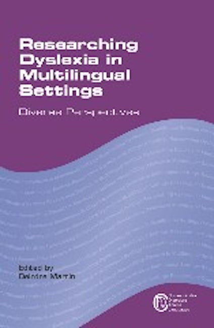 Book cover image for Researching Dyslexia in Multilingual Settings ISBN: 9781783090655