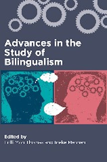 Book cover image for Advances in the Study of Bilingualism ISBN: 9781783091706
