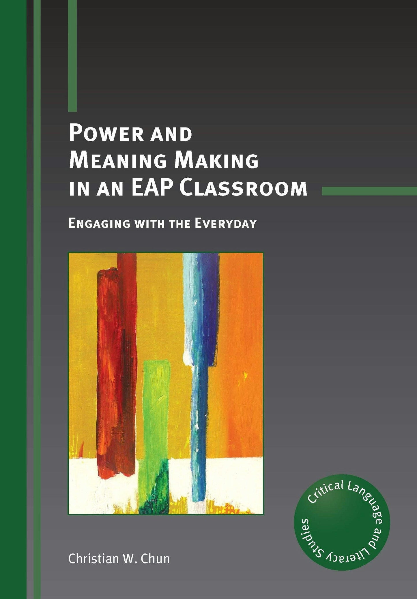 Book cover image for Power and Meaning Making in an EAP Classroom ISBN: 9781783092932