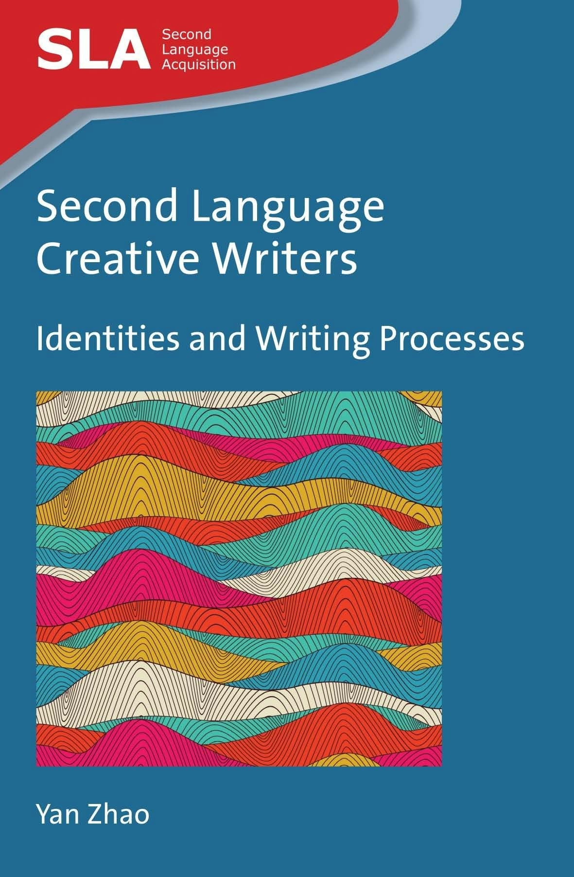 Book cover image for Second Language Creative Writers ISBN: 9781783092994