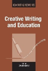 Book cover image for Creative Writing and Education ISBN: 9781783093533