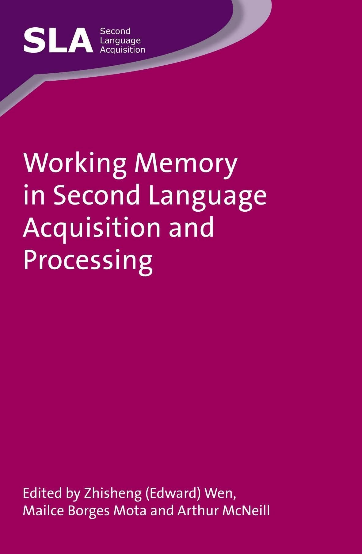 Book cover image for Working Memory in Second Language Acquisition and Processing ISBN: 9781783093571