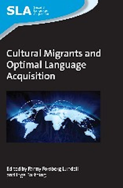 Book cover image for Cultural Migrants and Optimal Language Acquisition ISBN: 9781783094035