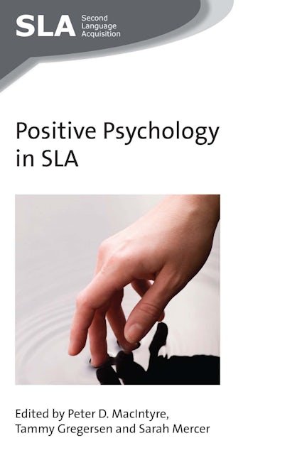 Book cover image for Positive Psychology in SLA ISBN: 9781783095353
