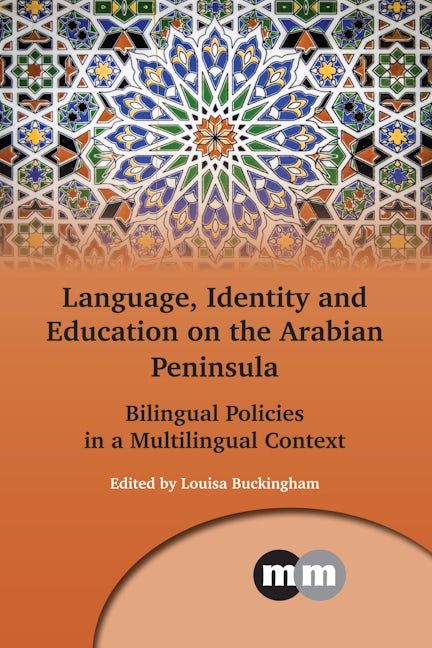 Book cover image for Language, Identity and Education on the Arabian Peninsula ISBN: 9781783096596