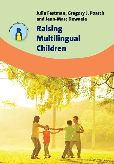 Book cover image for Raising Multilingual Children ISBN: 9781783097579