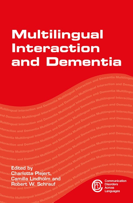Book cover image for Multilingual Interaction and Dementia ISBN: 9781783097661