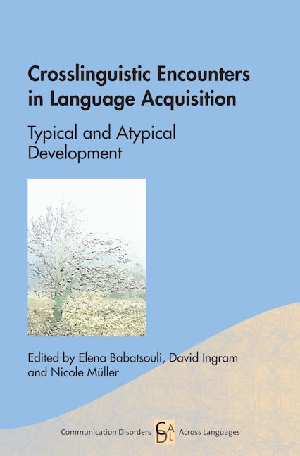 Book cover image for Crosslinguistic Encounters in Language Acquisition ISBN: 9781783099085