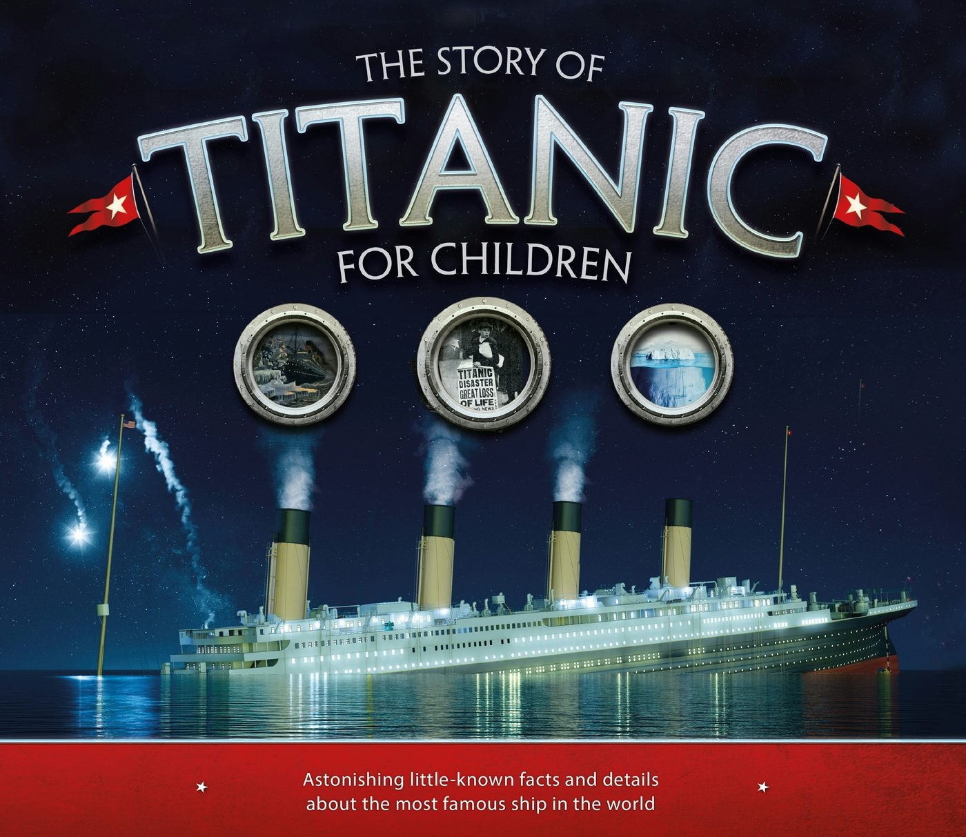 Book cover image for The Story of Titanic for Children ISBN: 9781783123353