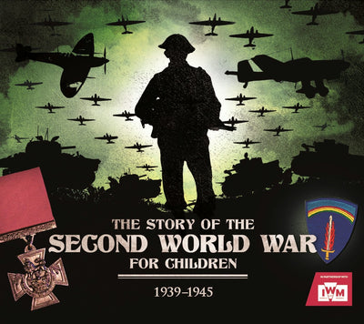 Cover image for The Story of the Second World War for Children, isbn: 9781783124503