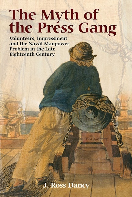 Book cover image for The Myth of the Press Gang ISBN: 9781783270033