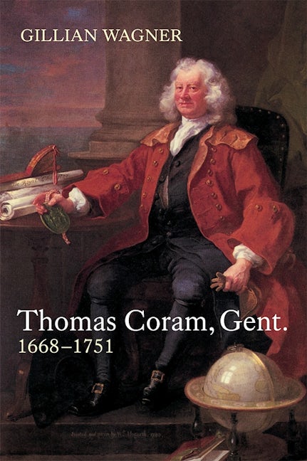 Book cover image for Thomas Coram, Gent. ISBN: 9781783270606